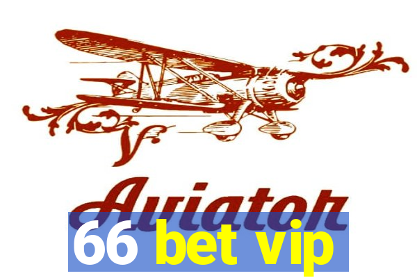 66 bet vip